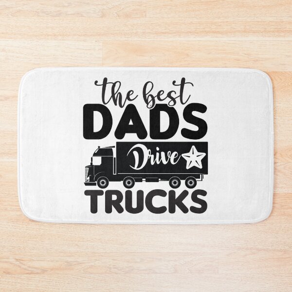 Item preview, The Best Dads Drive Trucks designed and sold by BLKHAS.