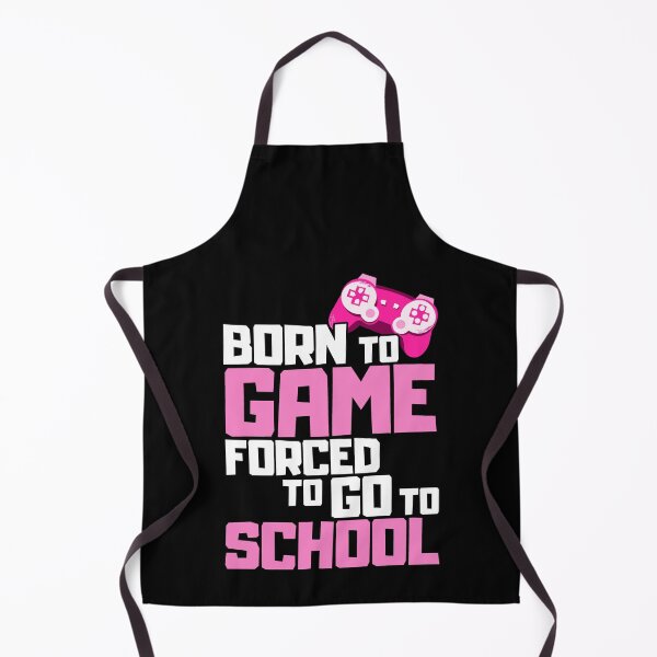 Item preview, Born To Game Forced To Go To School designed and sold by FNStuff.