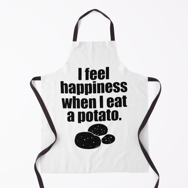 Item preview, I Feel Happiness When I Eat A Potato designed and sold by DavinaStore.