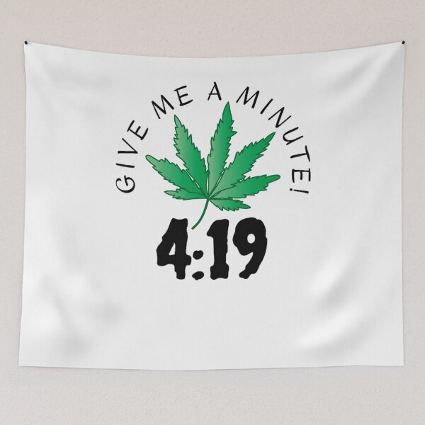 Item preview, Give Me A Minute Funny 420 Weed Cannabis, Smoke Weed Everyday,  designed and sold by BestDesignbySof.