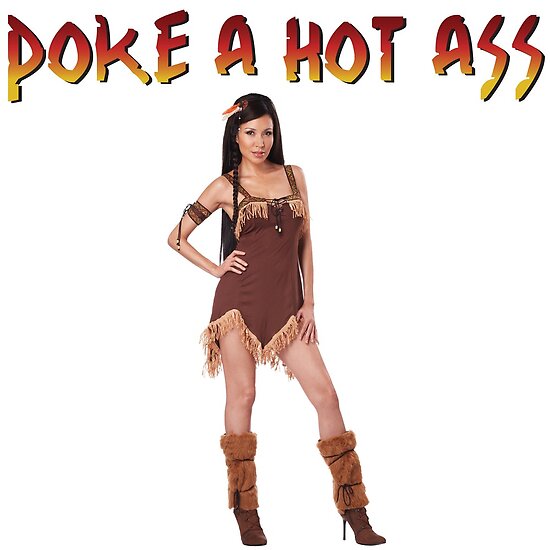Pocahontas Poke A Hot Ass Posters By Dankspaghetti Redbubble Pocahontas Poke A Hot Ass Posters By Dankspaghetti Redbubble