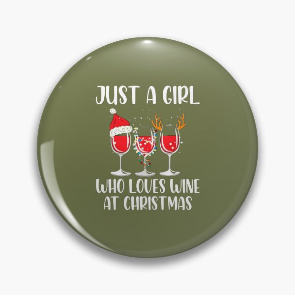 Item preview, Just A Girl Who Loves Wine At Christmas designed and sold by Moeez Javed.