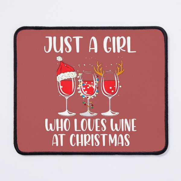 Item preview, Just A Girl Who Loves Wine At Christmas designed and sold by Moeez Javed.