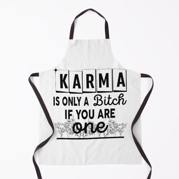 Item preview, Karma Is Only A B If You Are One designed and sold by Moeez Javed.