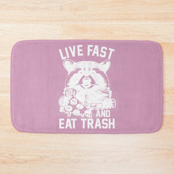 Item preview, Live Fast And Eat Trash designed and sold by Moeez Javed.