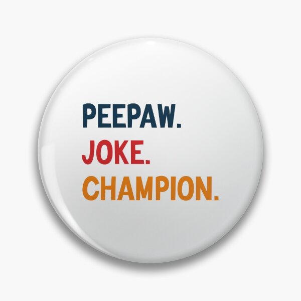 Item preview, Peepaw Jokes Champion - Dad And Son designed and sold by medbdj.