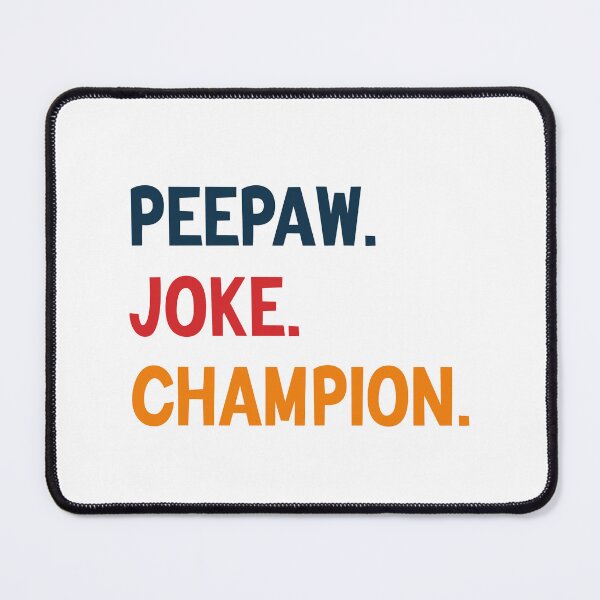 Item preview, Peepaw Jokes Champion - Dad And Son designed and sold by medbdj.