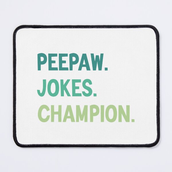 Item preview, Peepaw Jokes Champion - Dad And Son designed and sold by medbdj.