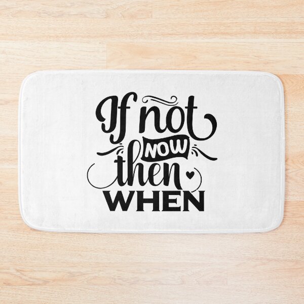 Item preview, If not now then when classic t-shirt  designed and sold by MONDART.