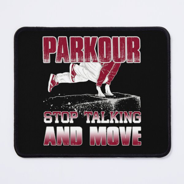 Item preview, Parkour Stop Talking And Move designed and sold by UnknownArtistt.