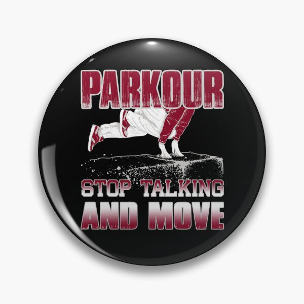 Item preview, Parkour Stop Talking And Move designed and sold by UnknownArtistt.
