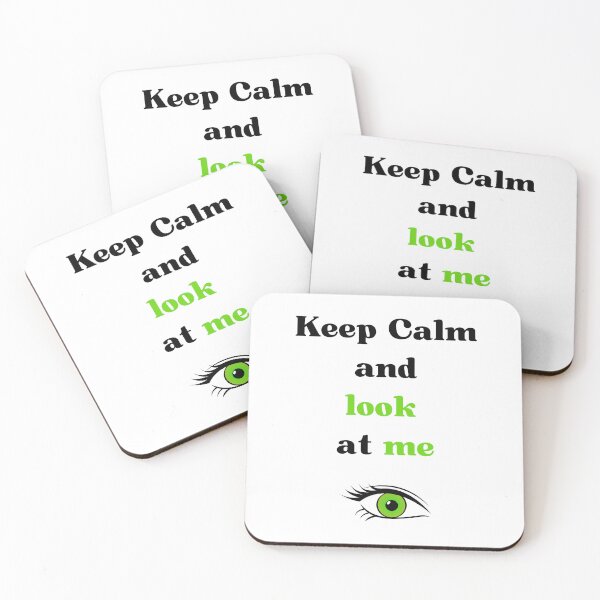 Item preview, keep calm and look at me designed and sold by Batartiste.