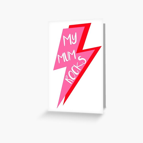 Item preview, My Mum Rocks, Mother’s Day, Birthday, Pink Lightning  designed and sold by OneThreeSix.