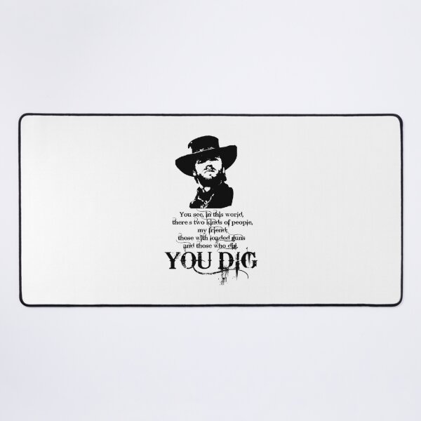 Item preview, The Good The Bad And The Ugly You Dig FanArt Gift designed and sold by MaelleCollard.