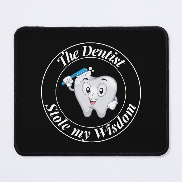 Item preview, The Dentist Stole My Wisdom designed and sold by Profession-Co.