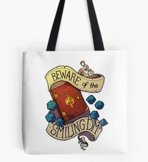 Hüten Sie sich vor dem Smiling Dungeon Master Tote Bag