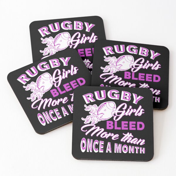 Item preview, Rugby Girls Bleed More Than Once A Month designed and sold by UnknownArtistt.