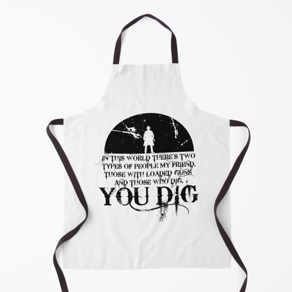 Item preview, You Dig The Good The Bad And The Ugly designed and sold by MaelleCollard.