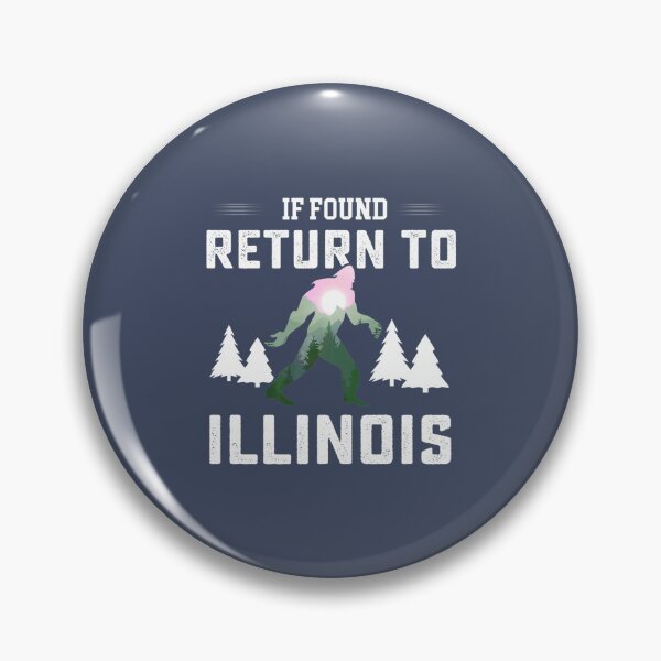 Item preview, Sasquatch If Found Return To Illinois designed and sold by EconTell.