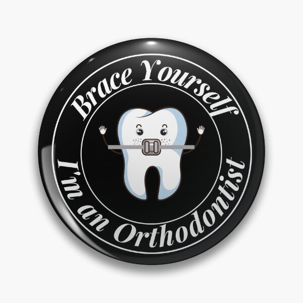 Item preview, Brace Yourself I'm an Orthodontist designed and sold by Profession-Co.