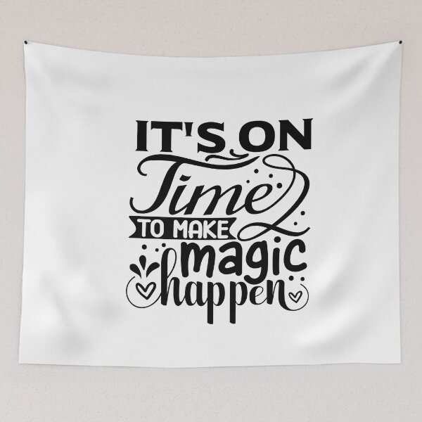 Item preview, it's on time to make magic happen  designed and sold by MONDART.