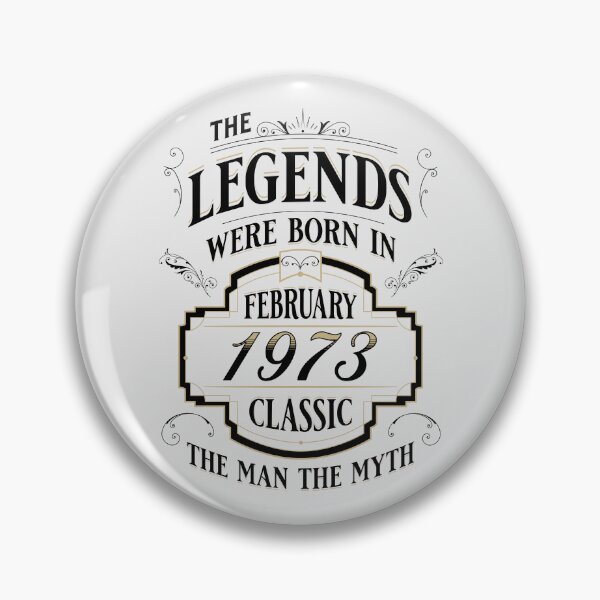 Item preview, The Legends Were Born In February 1973 Birthday Quotes For Men Women Retro designed and sold by JooArtPrints  ★★★★★.