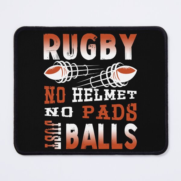Item preview, Rugby No Helmet No Pads Just Balls designed and sold by UnknownArtistt.