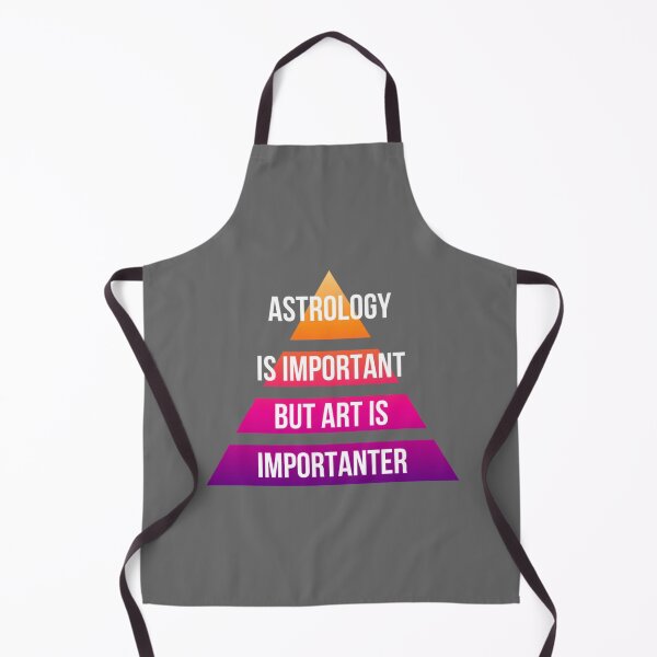 Item preview, la astrología es importante pero el arte es más importante Clásico designed and sold by Revonda Codjoe.