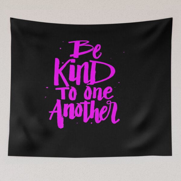 Item preview, BE KIND TO ONE ANOTHER KINDNESS SAYING designed and sold by sobriowslen.