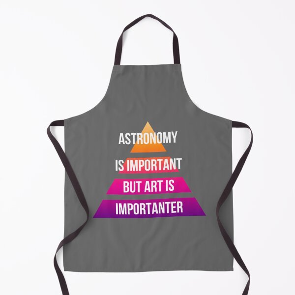Item preview, la astronomía es importante pero el arte es más importante Clásico designed and sold by Revonda Codjoe.