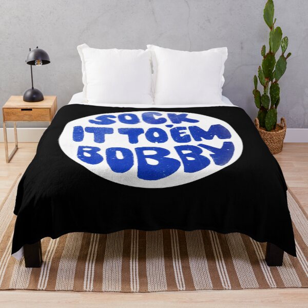 Item preview, Lover Gifts Sock It To 'Em Bobby Gifts For Fan designed and sold by Rositahicks.