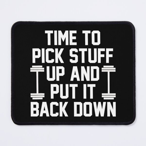 Item preview, Time To Pick Stuff Up Put It Back Down Classic T-Shirt designed and sold by janlzmaude.