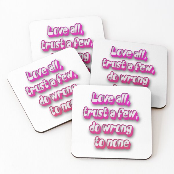 Item preview, Love all, trust a few, do wrong to none designed and sold by portokalis.