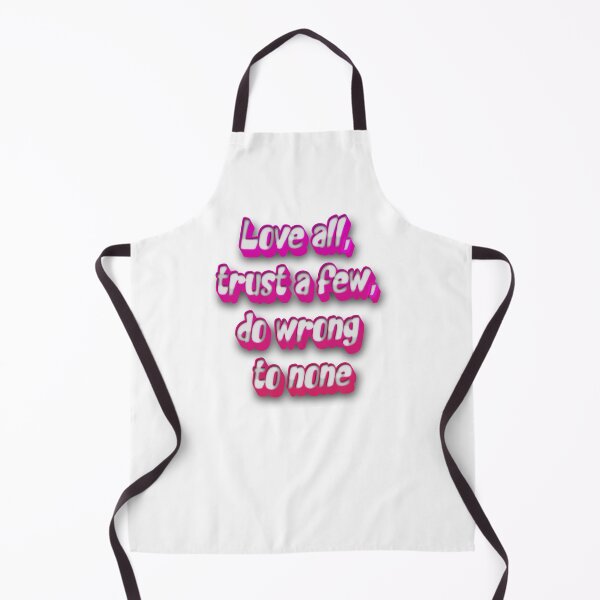 Item preview, Love all, trust a few, do wrong to none designed and sold by portokalis.