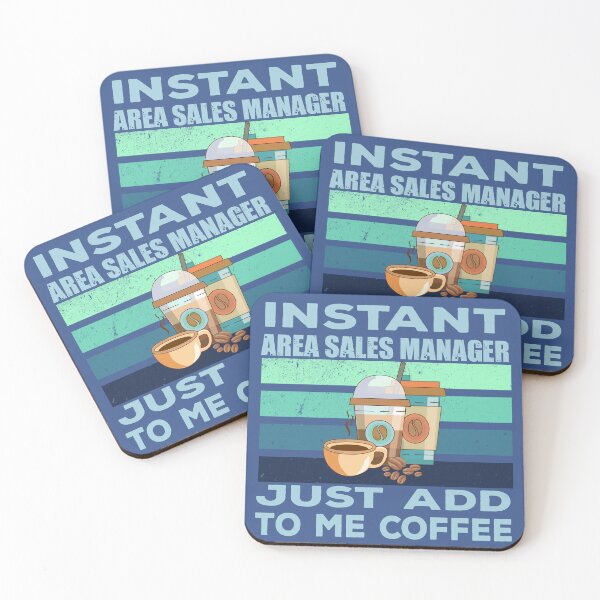 Item preview, Instant area sales manager just add to me coffee, sales manager job, sales manager joke, sales manager quote, sales manager husband, funny job title profession , coffee and job title designed and sold by SGS-.