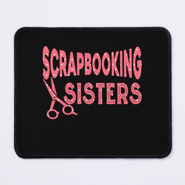 Item preview, Scrapbooking Sisters designed and sold by UnknownArtistt.
