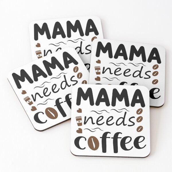 Item preview, Mama needs coffee designed and sold by RIXXI HEY CO..