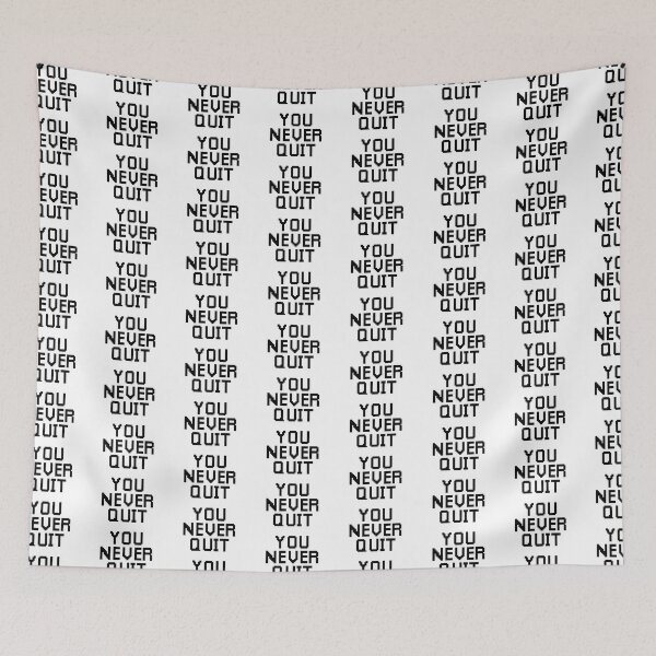 Item preview, You Never Quit designed and sold by VEPOH.