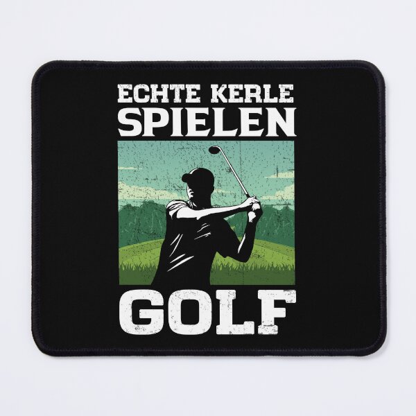 Item preview, Echte Kerle Spielen Golf - German Golf Saying designed and sold by deepan chandrasekaran.