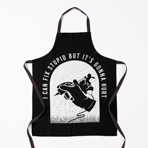 Artikelvorschau, Ich kann dummes reparieren, aber es wird weh tun Lustiges Tattoo-Geschenk für einen Tätowierer entworfen und verkauft von GardNewerd.