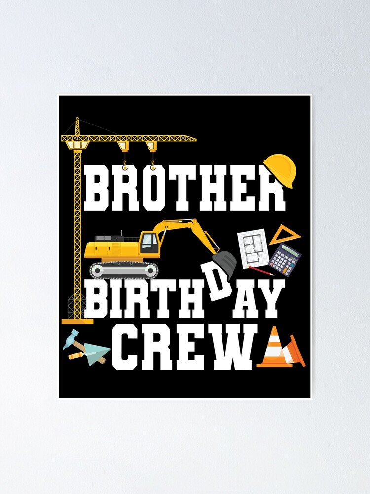 Brother Birthday Crew Construction Birthday Party T-Shirt Brother Birthday Crew Construction Birthday Party T-Shirt