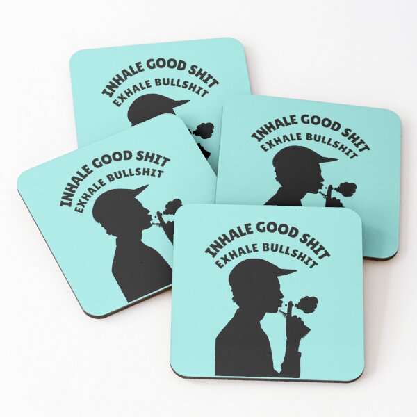 Item preview, Inhale Good Shit Exhale Bullshit, Smoke Weed Everyday, Funny Cannabis Gift designed and sold by BestDesignbySof.