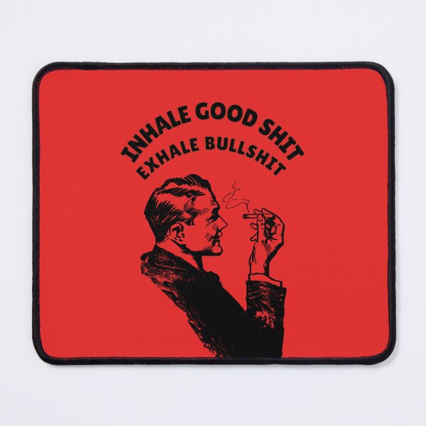 Item preview, Inhale Good Shit Exhale Bullshit, Smoke Weed Everyday, Funny Cannabis Gift designed and sold by BestDesignbySof.