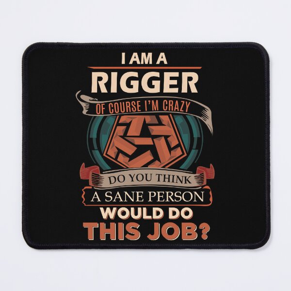 Item preview, Rigger T Shirt - Sane Person Gift Item Tee designed and sold by watkinsmat.
