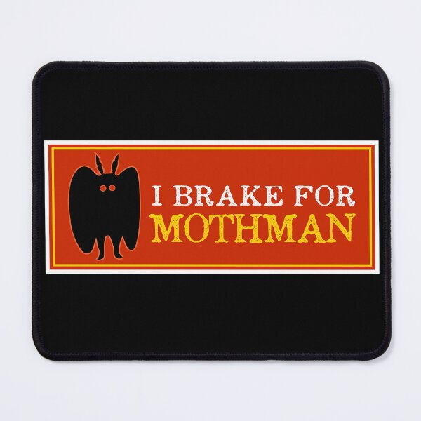 Item preview, I brake for Mothman designed and sold by since-here.
