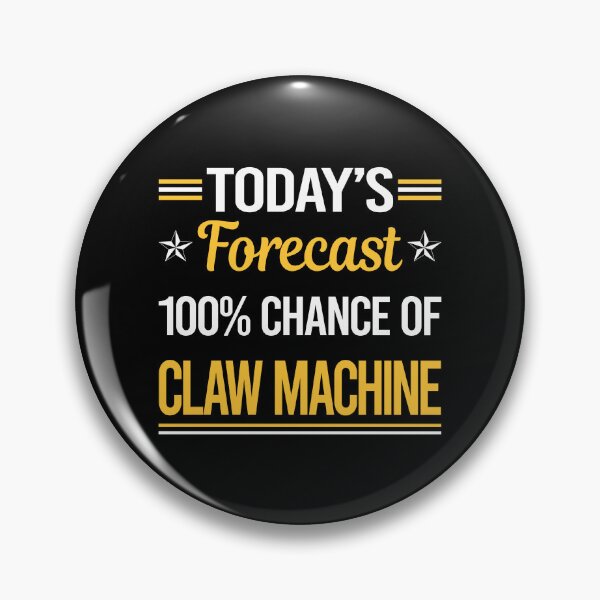 Item preview, Funny Today's Forecast Claw Machine designed and sold by TroyaBrewer.