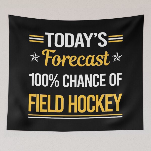 Item preview, Funny Today's Forecast Field Hockey designed and sold by TroyaBrewer.