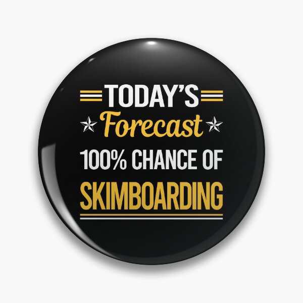 Item preview, Funny Today's Forecast Skimboarding Skimboard Skimboarder Skimming designed and sold by TroyaBrewer.