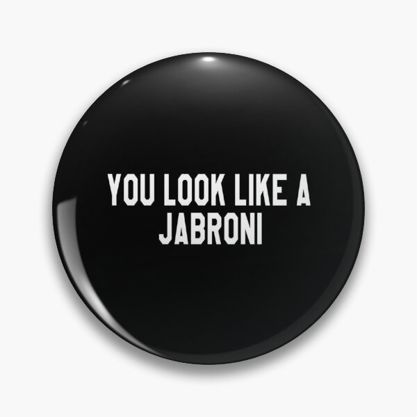 Item preview, You Look Like A Jabroni   designed and sold by hocdeptrai102.