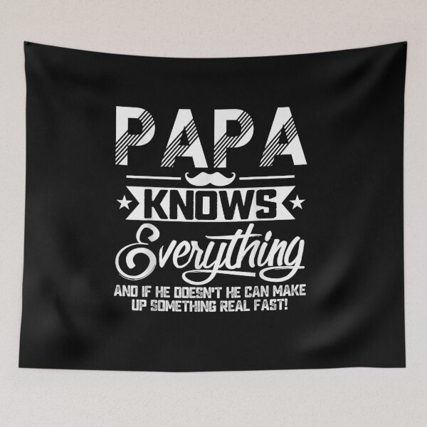 Item preview, Papa Knows Everything  designed and sold by MaryMillett.